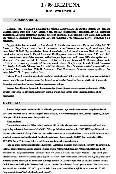 1999. Urtea. 1/99 Irizpena Turismo ibilgailuetako bidaiarien hiri eta hiriarteko garraioaren Lege proiektuari buruzkoa