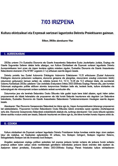 7/03 irizpena, Kultura ekintzaileari eta Enpresak sortzeari laguntzeko Dekretu Proiektuaren gainean