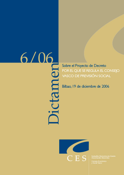 Dictamen 6/06 sobre el Proyecto de Decreto por el que se regula el Consejo Vasco de Previsión Social
