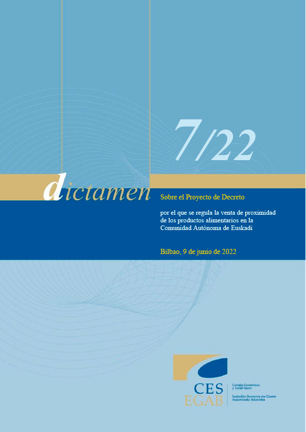 Dictamen 7/22, de 9 de junio, Proyecto de Decreto por el que se regula la venta de proximidad de los productos alimentarios en la Comunidad Autónoma de Euskadi
