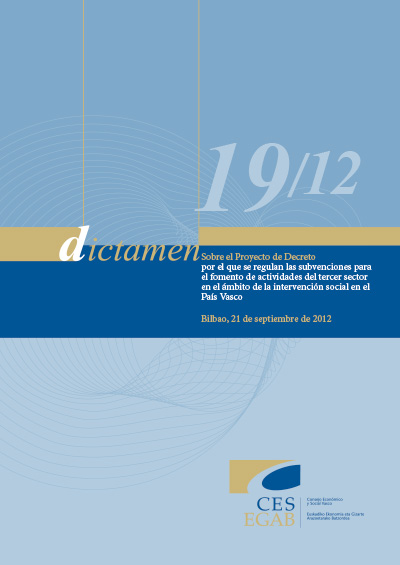 Dictamen 19/12 sobre el Proyecto de Decreto por el que se regulan las subvenciones para el fomento de actividades del tercer sector en el ámbito de la intervención social en el País Vasco