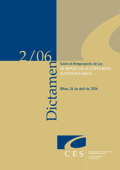 Año 2006 Dictamen 2/06 sobre el Anteproyecto de Ley de Empleo de la Comunidad Autónoma Vasca