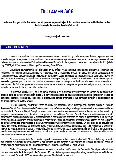 Año 2006 Dictamen 3/06 sobre el Proyecto de Decreto por el que se regula el ejercicio de determinadas actividades de las Entidades de Previsión Social Voluntaria