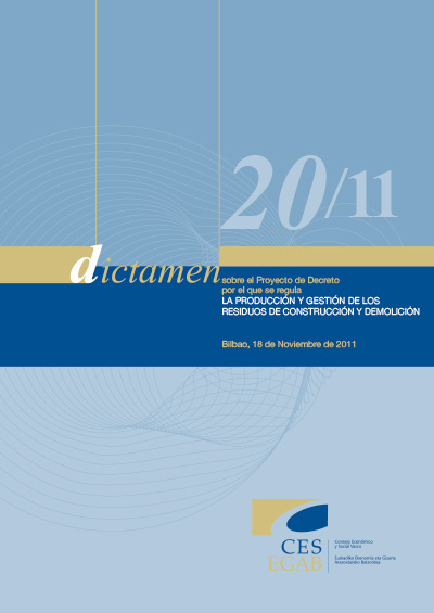 Dictamen 20/11 sobre el Proyecto de Decreto por el que se regula la producción y gestión de los residuos de construcción y demolición