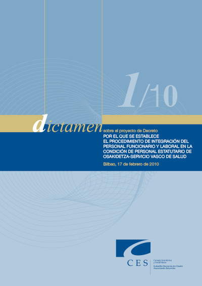 Dictamen 1/10 sobre el Proyecto de Decreto por el que se establece el procedimiento de integración del personal funcionario y laboral en la condición de personal estatutario de Osakidetza-Servicio Vasco de Salud