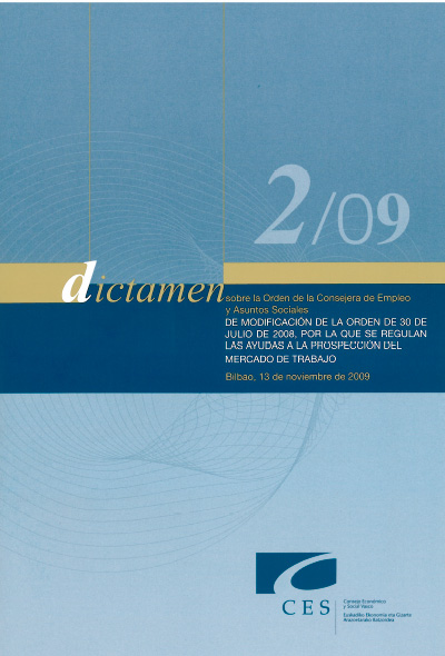 Dictamen 2/09 sobre la Orden de la Consejera de Empleo y Asuntos Sociales de modificación de la Orden de 30 de julio de 2008, por la que se regulan las ayudas a las prospección del mercado de trabajo